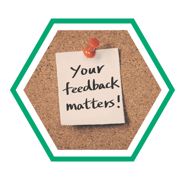 Your feedbcak matters